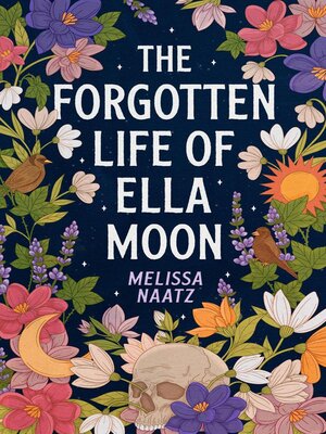 cover image of The Forgotten Life of Ella Moon